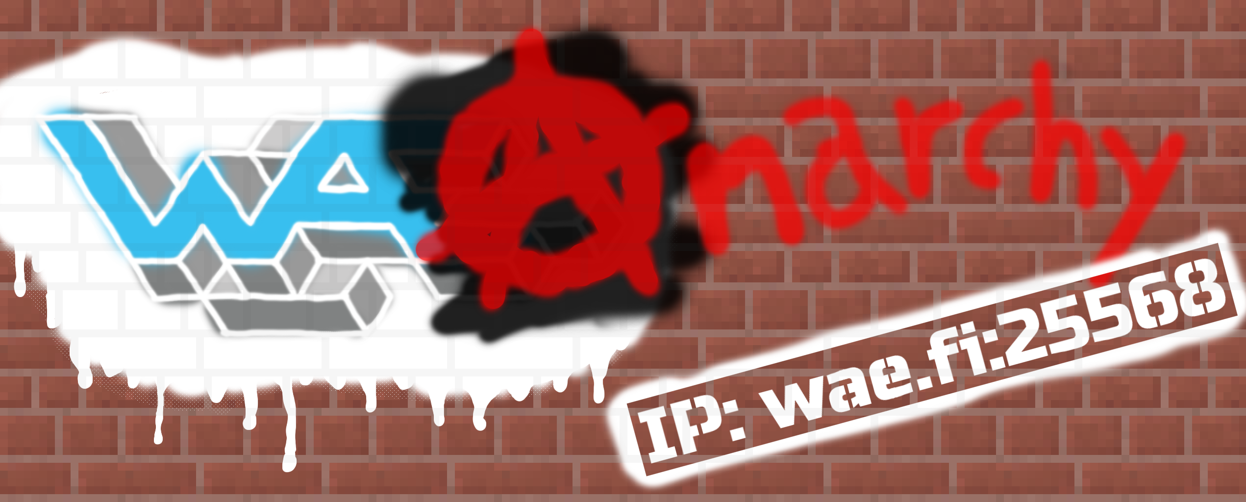 Wanarchy server banner.